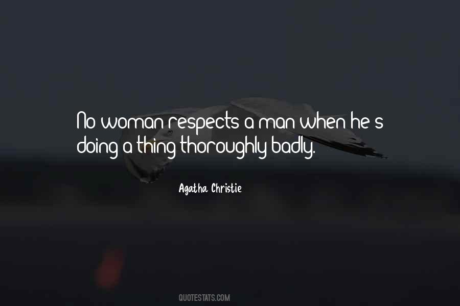 A Woman Who Respects Herself Quotes #352371