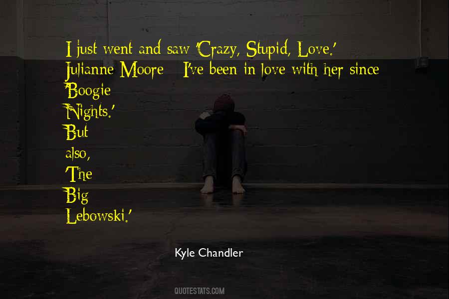 Been Stupid Quotes #1687771
