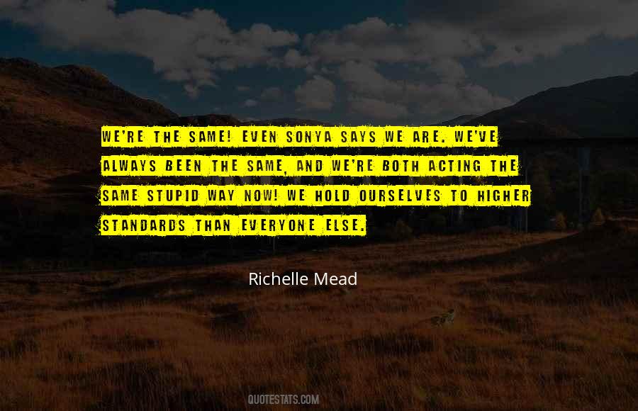 Been Stupid Quotes #668791