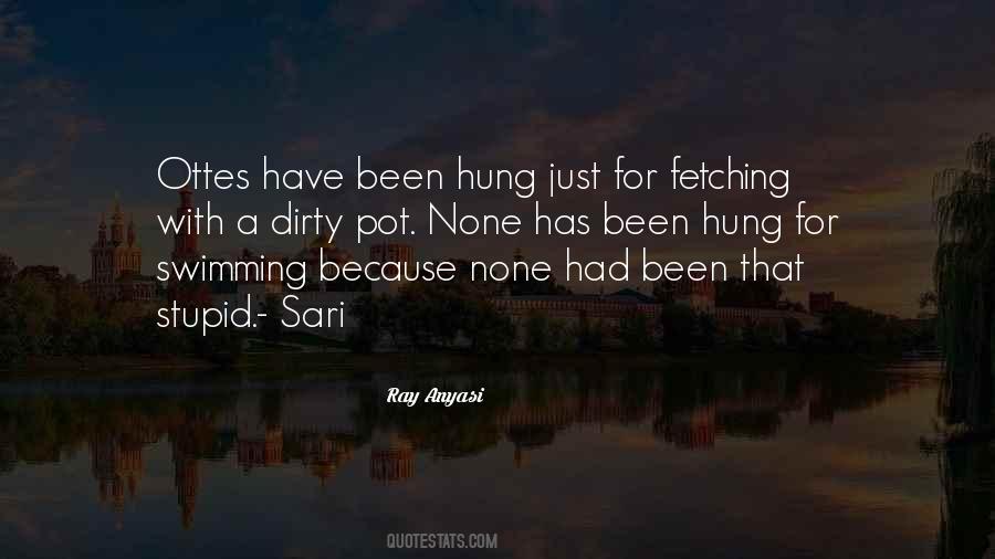 Been Stupid Quotes #811108