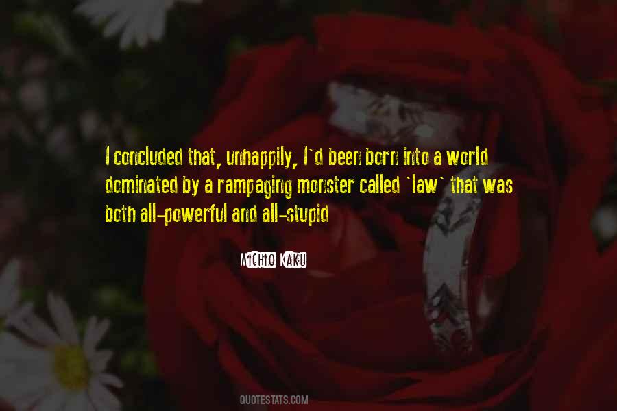 Been Stupid Quotes #846623