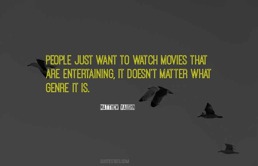 Watch Movies Quotes #640492