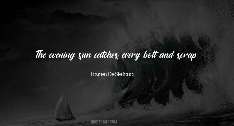 Sun Catches Quotes #474774