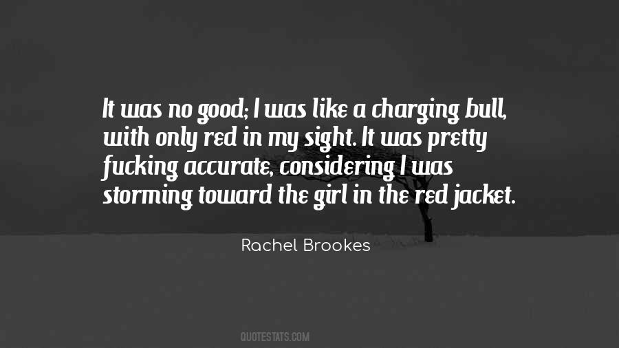 I Was A Good Girl Quotes #1519743