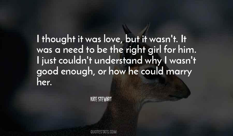 I Was A Good Girl Quotes #1783891