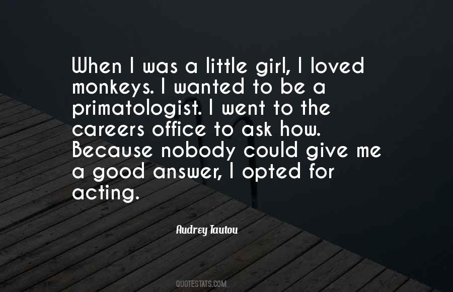 I Was A Good Girl Quotes #896273