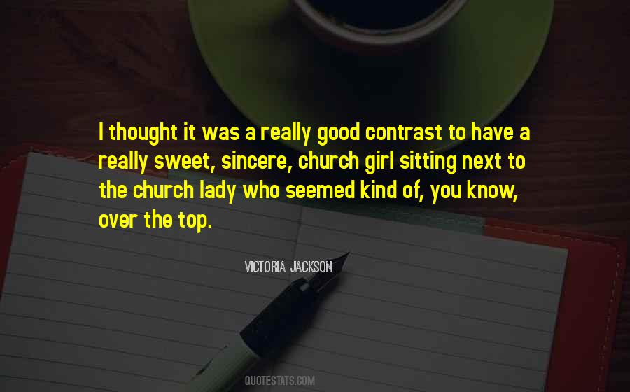 I Was A Good Girl Quotes #901196