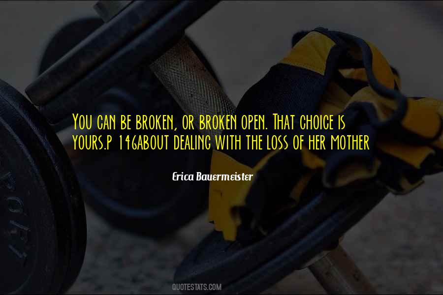 Dealing With A Loss Quotes #528372