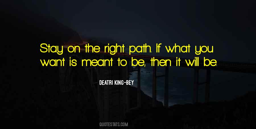 If It Is Meant To Be It Will Be Quotes #1239585