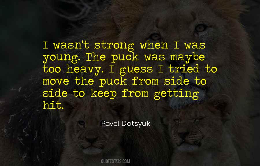 Getting Strong Quotes #131024
