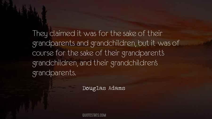 Quotes About Grandparents And Grandchildren #1063494