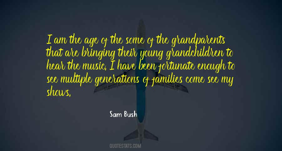 Quotes About Grandparents And Grandchildren #1235217