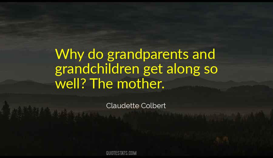 Quotes About Grandparents And Grandchildren #404637