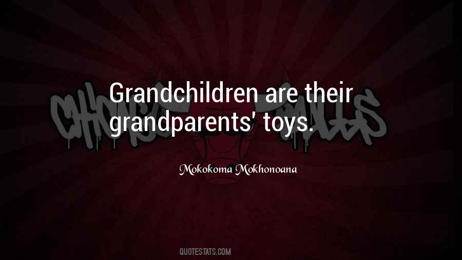 Quotes About Grandparents And Grandchildren #966048