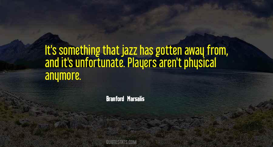 That Jazz Quotes #1068583