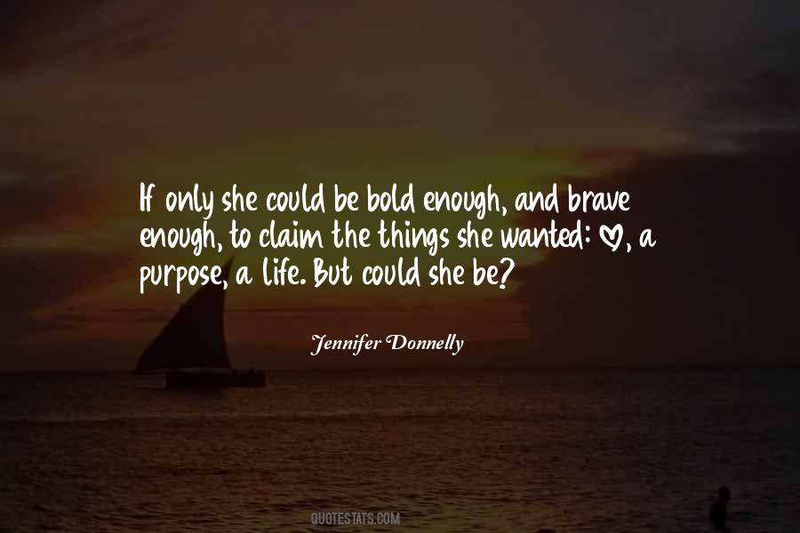 Brave And Bold Quotes #1812712