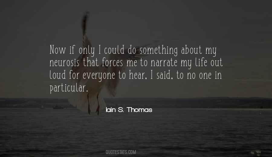 Hear Me Out Quotes #1312056