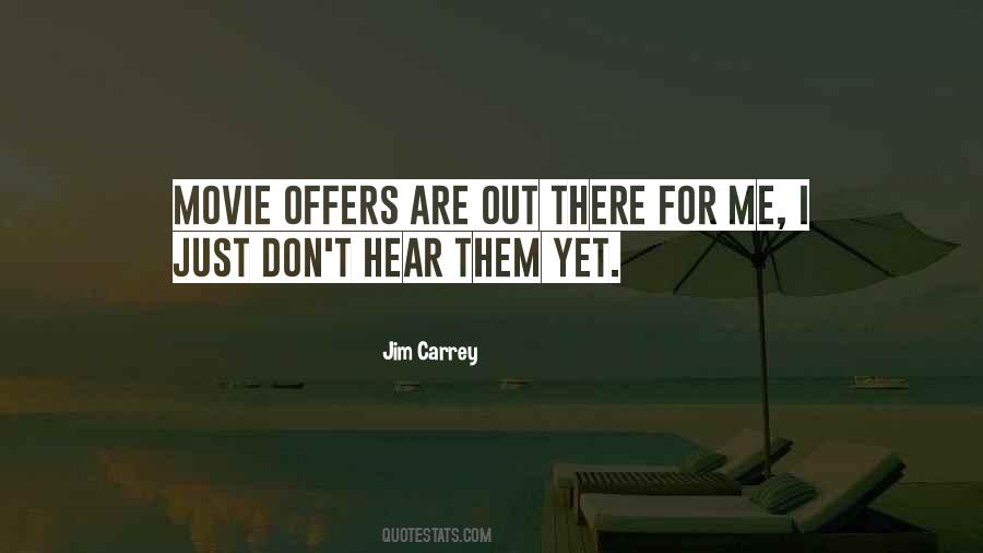 Hear Me Out Quotes #1525918