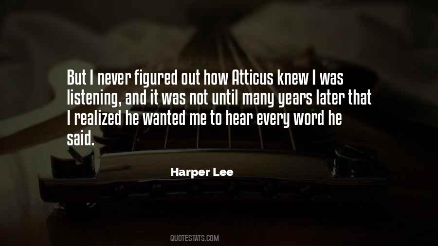 Hear Me Out Quotes #180950