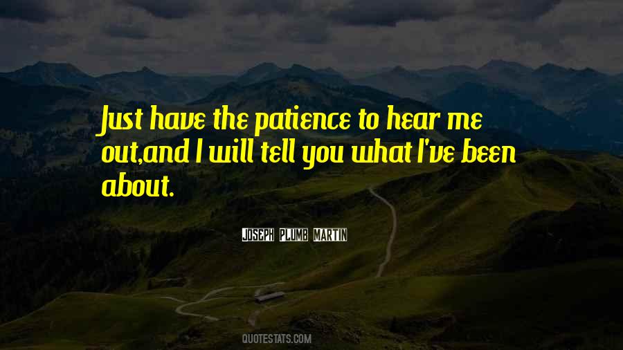 Hear Me Out Quotes #216453