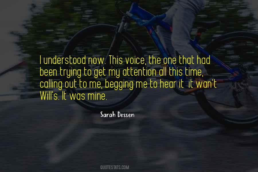 Hear Me Out Quotes #525075