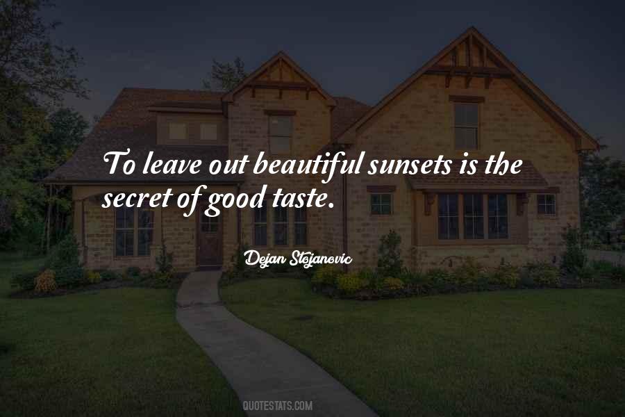 Sunsets Are So Beautiful Quotes #886102