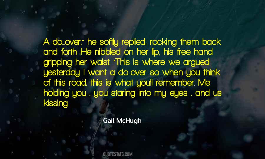 Kissing Your Hand Quotes #377912