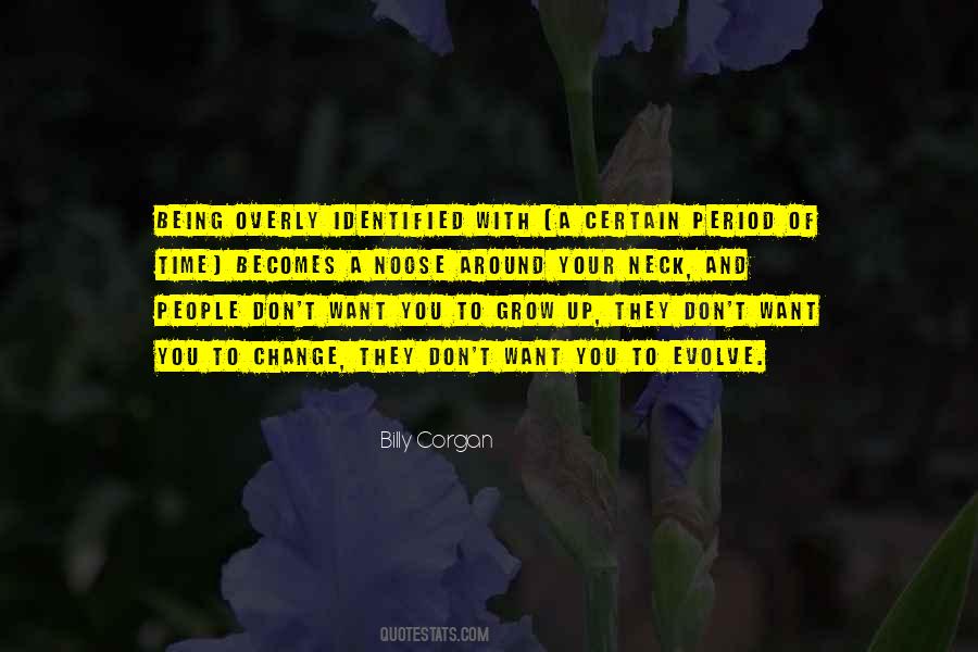 Change And Growing Quotes #119105