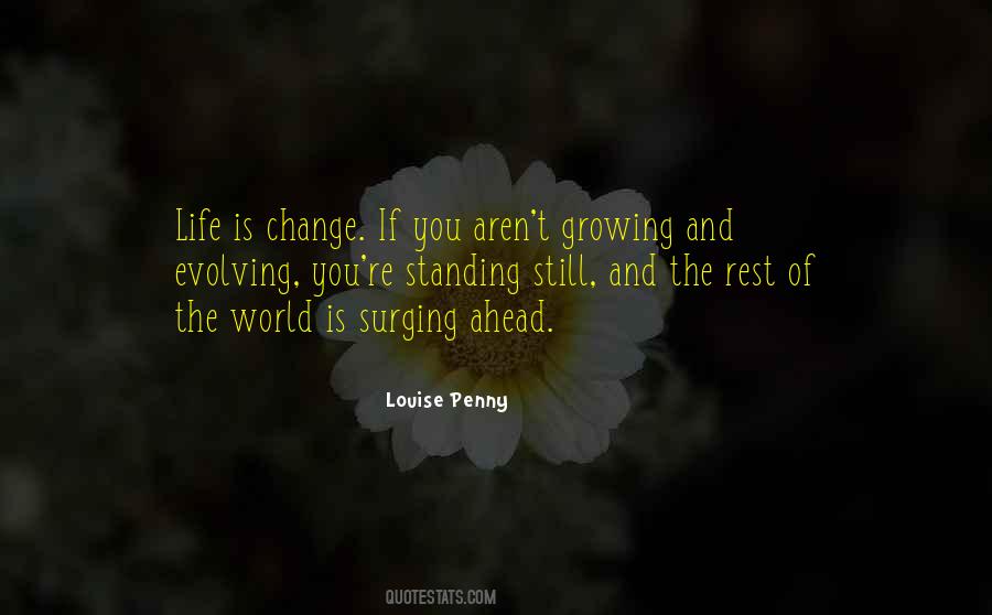 Change And Growing Quotes #1501179