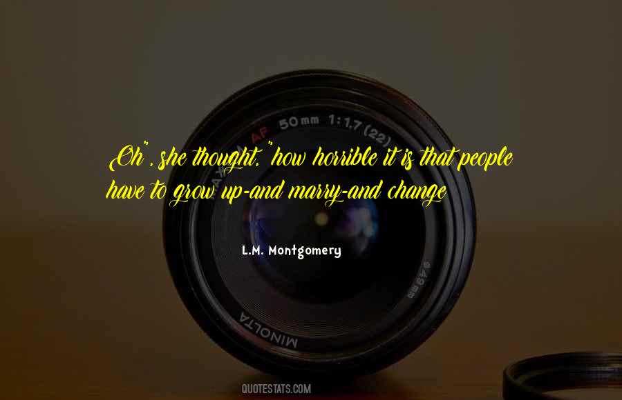 Change And Growing Quotes #1673611