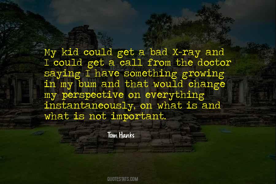 Change And Growing Quotes #409797