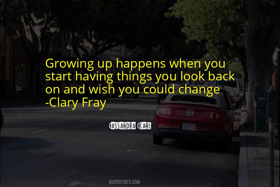 Change And Growing Quotes #685239