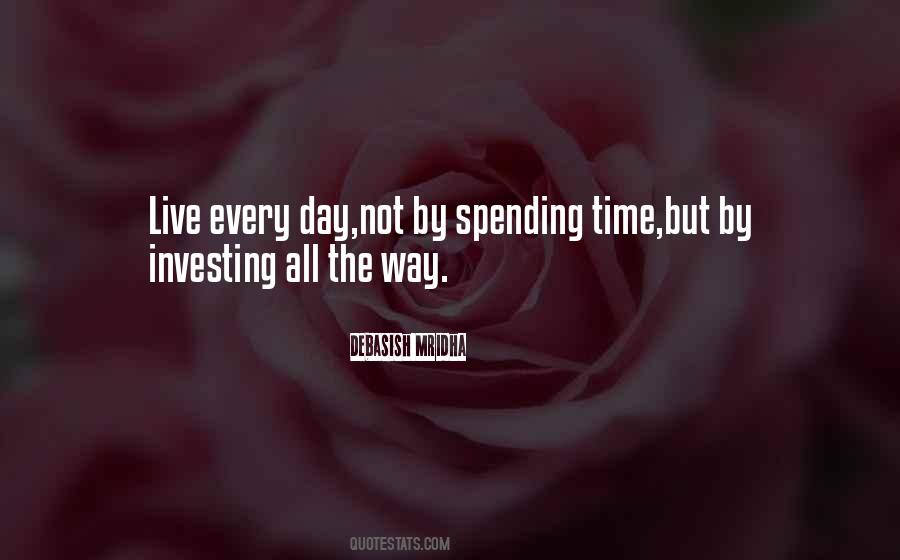 Spending Time By Quotes #1474494
