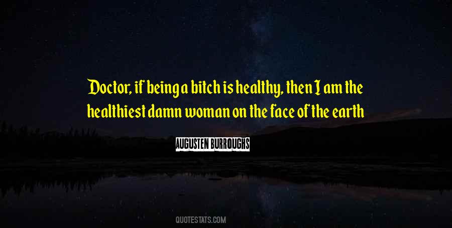 Healthy Face Quotes #793457