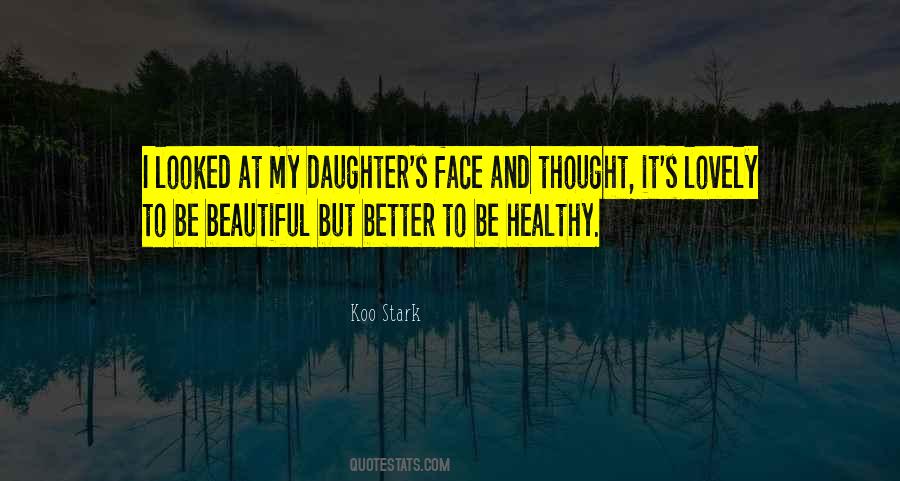 Healthy Face Quotes #838845