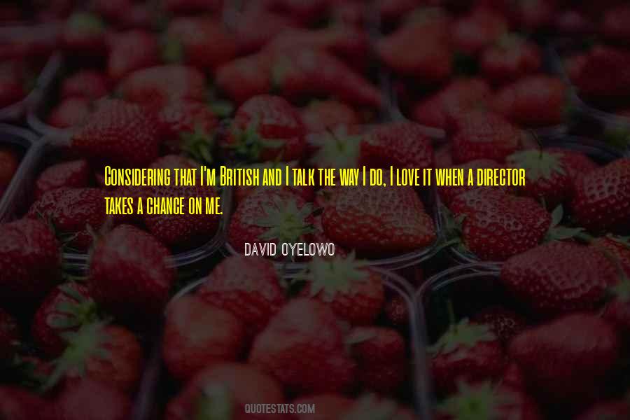 Chance On Love Quotes #1469005
