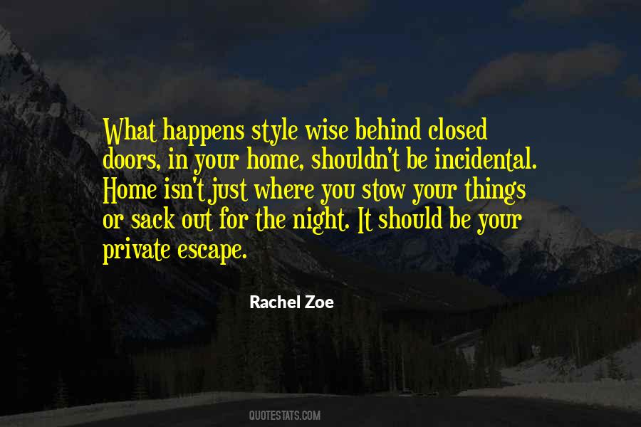 Quotes About Behind Closed #1422977