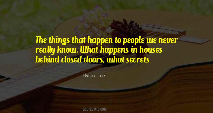 Quotes About Behind Closed #1856261