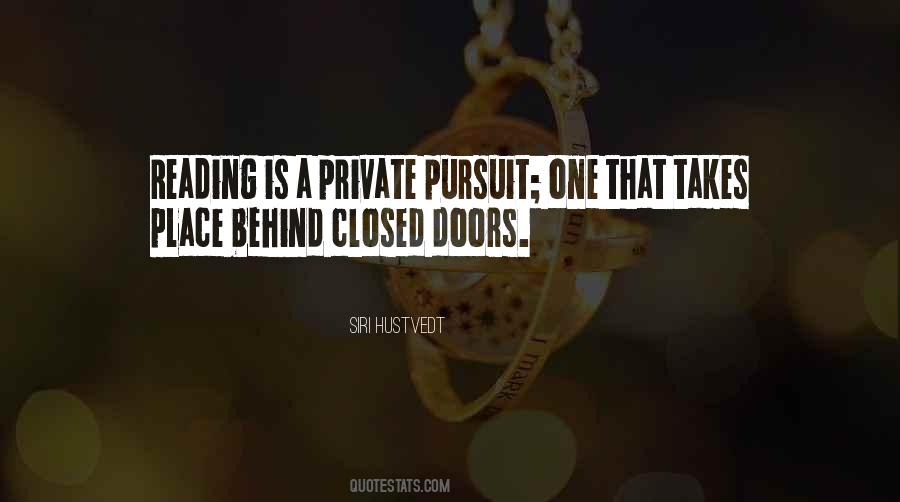 Quotes About Behind Closed #240638