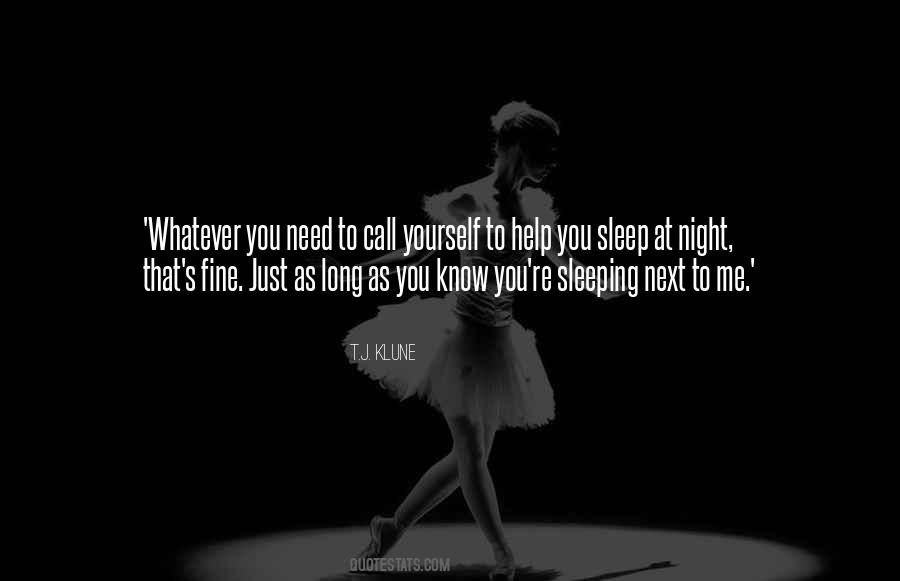 Sleep Next To You Quotes #1095108