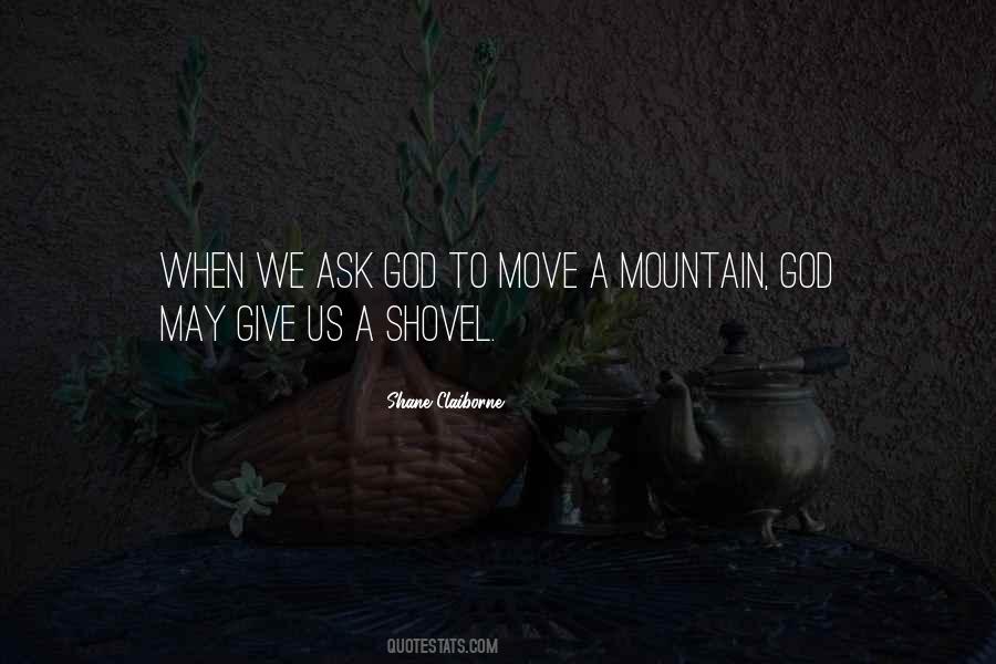 To Move A Mountain Quotes #1058575
