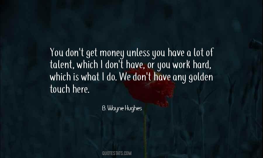 The Golden Touch Quotes #1283000