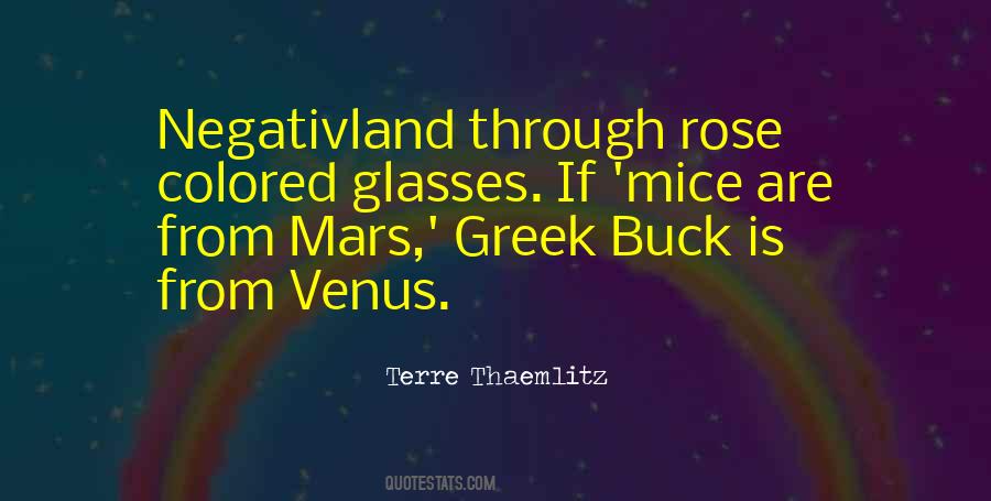 Through Rose Colored Glasses Quotes #124545