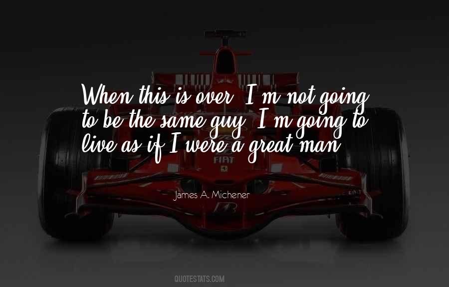 Great Is The Man Quotes #590694