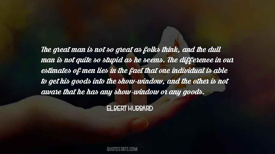 Great Is The Man Quotes #839792