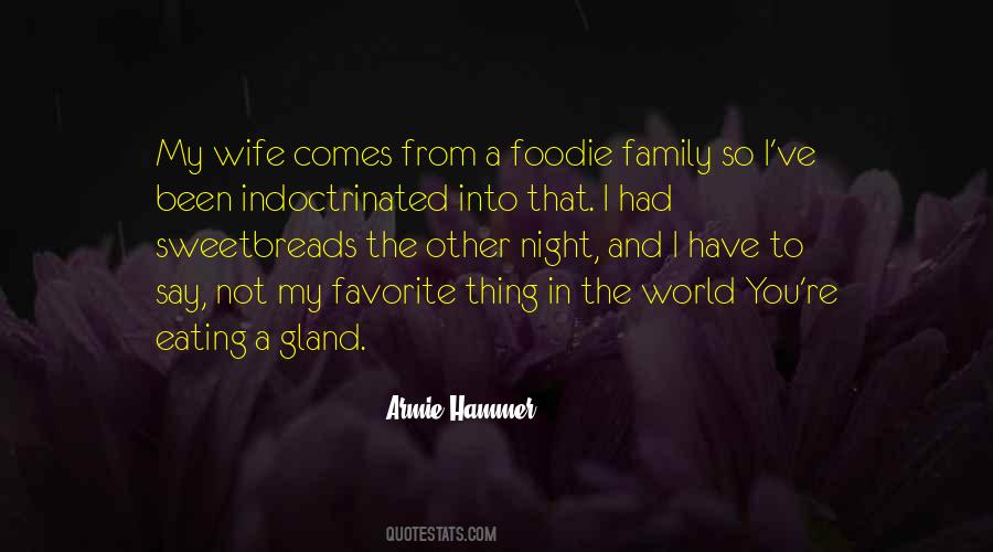 Foodie Family Quotes #118108