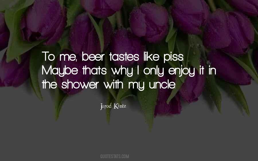 Enjoy Beer Quotes #1591198