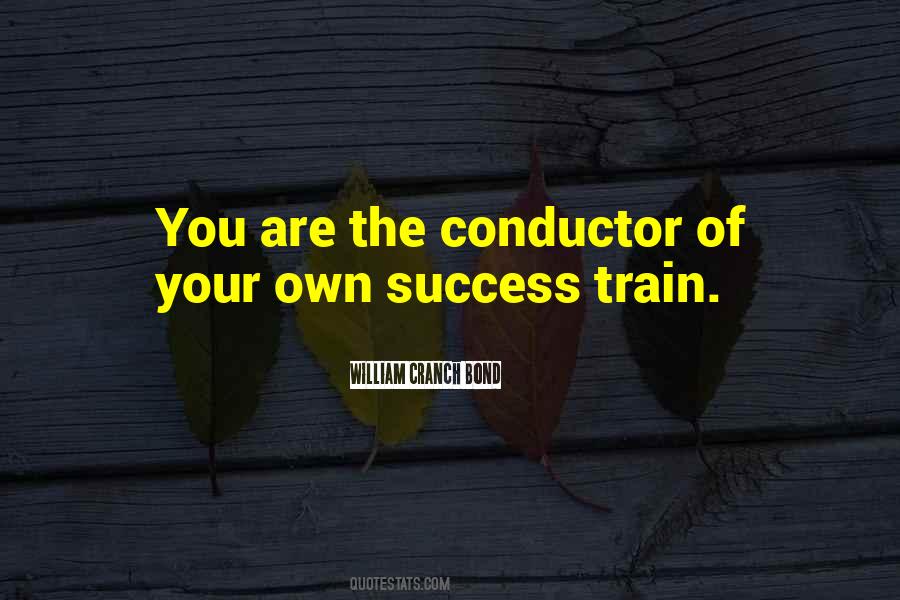 The Conductor Quotes #117671