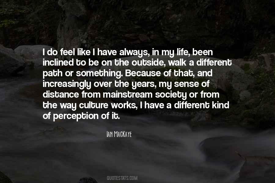 Feel My Life Quotes #21115