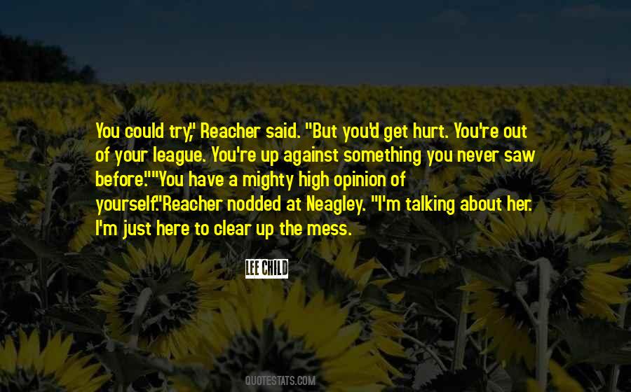 You Said You Would Never Hurt Me Quotes #74579